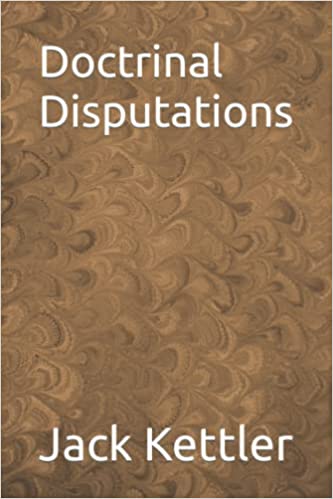 Doctrinal
                Disputations